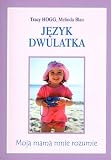 Produkt-Bild: Jezyk dwulatka. Moja mama mnie rozumie