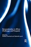 Democratization in Africa : challenges and prospects