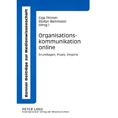 Organisationskommunikation online: Grundlagen, Praxis, Empirie
