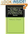 Transforming Executive Fire Officers-A Paradigm Shift to Meet the Intelligence Needs of the 21st Century Fire Service
