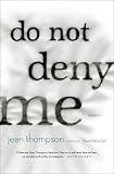 Do Not Deny Me: Stories