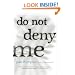 Do Not Deny Me: Stories