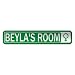  BEYLA 'S ROOM  STREET SIGN NAME