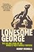 Lonesome George: The Life and Loves of a Conservation Icon