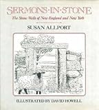 Sermons in Stone: The Stone Walls of New England and New York
