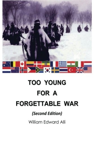 Too Young for a Forgettable War: Second Edition