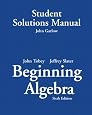 Student Solutions Manual for Beginng Algebra for Beginning Algebra