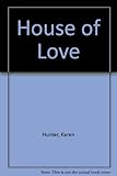 The house of love