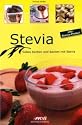 Stevia: Süßes Kochen und Backen mit Stevia