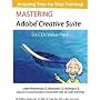 Adobe Photoshop/Illustrator/InDesign/GoLive CS Ste&hellip by Amazing eLearning, LLC.