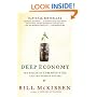 Deep Economy: The Wealth of Communities and the Durable Future