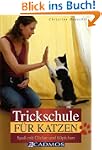 Trickschule f�r Katzen: Spa� mit Clic...