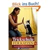 Trickschule f�r Katzen: Spa� mit Clicker und K�pfchen