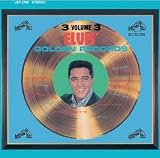 Elvis' Golden Records Volume 3