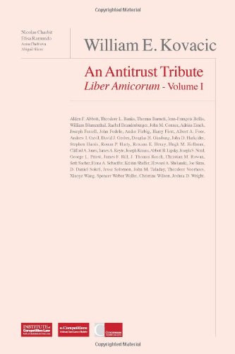 William E Kovacic: An Antitrust Tribute Liber Amicorum