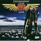 Oktotenfest 2006 by  Hanzel und Gretyl 