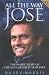 All the Way Jose: The Inside Story of Chelsea's Greatest Year Ever