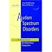 Autism Spectrum Disorders: A Transactional Developmental Perspective (Communication and Language Intervention Series)