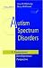 Autism Spectrum Disorders: A Transactional Developmental Perspective (Communication and Language Intervention Series)