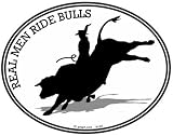 41 OtncnCTL. SL160  BULL RIDER   REAL MEN RIDE BULLS  Rodeo Riding   Country & Western  Oval Bull Rider Decal Sticker  Can be used for Cars, Trucks, Notebooks etc.