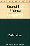 Sound not silence