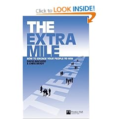 The Extra Mile: How to Engage Your People to Win
