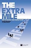 Review Financial Times/ Prentice Hall  / The Extra Mile: How to Engage Your People to Win
