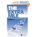 The Extra Mile: How to Engage Your People to Win