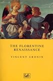 The Florentine Renaissance (Pimlico)