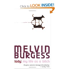 Lady: My Life as a Bitch (Puffin Teenage Books)