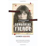 Something Fierceby Carmen Aguirre