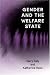 Gender and the Welfare State: Care, Work and Welfare in Europe and the USA