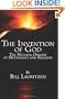 The Invention of God: The Natural Origins of Mythology and Religion