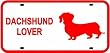 DACHSHUND LOVER LICENSE PLATE * sign dog