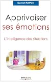 Revue Eyrolles  / Apprivoiser ses émotions - L'intelligence des situations