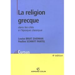 La religion grecque : Dans les cit�s � l'�poque classique