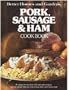 Better Homes and Gardens Pork, Sausage and Ham Cookbook