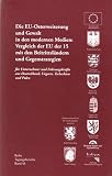 Die EU-Osterweiterung und Gewalt in den modernen Medien: Vergleich der EU der 15 mit den Beitrittsl&auml;ndern und Gegenstrategien - f&uuml;r Unternehmer und F&uuml;hrungskr&auml;fte aus Deutschland, Ungarn, Tschechien und Polen (Reihe Tagungsberichte Band 48) - 