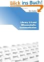Library 2.0 und Wissenschaftskommunikation