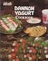 Dannon Yogurt Cookbook