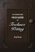 The Indispensable Field Guide to Freelance Writing