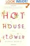 Hothouse Flower: and the Nine Plants of Desire (Vintage Contemporaries)