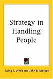 Strategy in Handling People