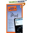 The Pocket Idiot's Guide to the iPod (Pocket Idiot's Guides)
