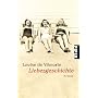 Liebesgeschichte: Roman von Louise de Vilmorin