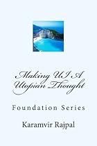 Making UI A Utopian Thought: Foundation Series (NCLS) (Volume 1) Making UI A Utopian Thought: Foundation Series (NCLS) (Volume 1)