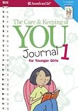 The Care and Keeping of You Journal (Revised): for Younger Girls (American Girl) [Spiral-bound] [2013] Spi Ed. Dr. Cara Natterson