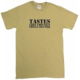 TastesLikeChickenSmellsLikeFishMen'sTeeShirtLarge-Tan