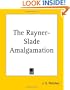 The Rayner-Slade Amalgamation