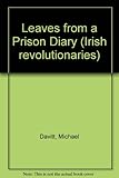 Leaves from a prison diary; or, Lectures to a 'Solitary' audience